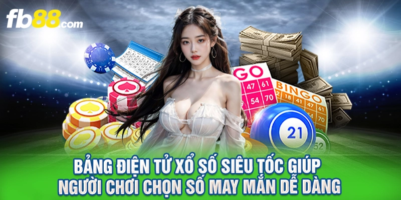 Bảng điện tử xổ số siêu tốc giúp người chơi chọn số may mắn dễ dàng.