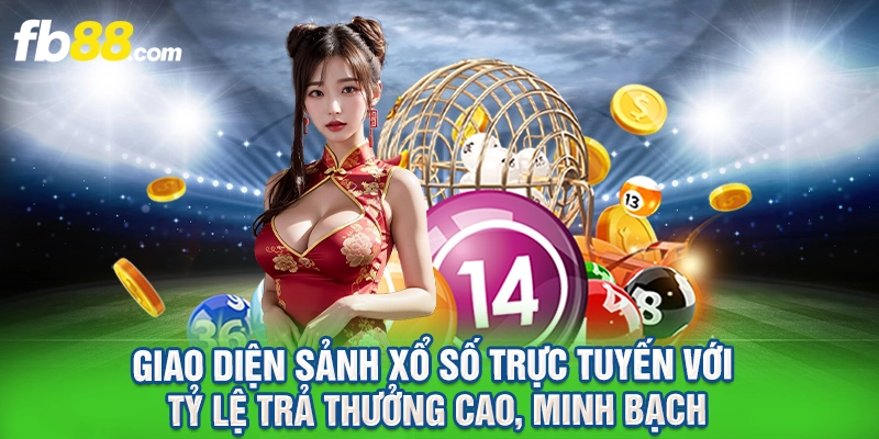 Giao diện sảnh xổ số trực tuyến với tỷ lệ trả thưởng cao, minh bạch.