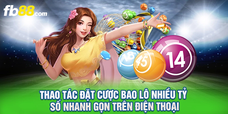 Thao tác đặt cược bao lô nhiều tỷ số nhanh gọn trên điện thoại.